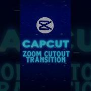 CapCut Zoom Cutout Transition Tutorial Shorts Viral Tutorial