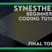 Pt 5 Synesthesia Beginner GLSL Coding Tutorial Final Touches