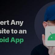 Convert Any Website Into An Android App No Code Using Webview
