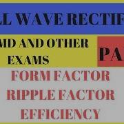 Form Factor Ripple Factor Efficiency Of A Full Wave Rectifier