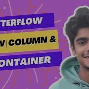 FlutterFlow Tutorial For Beginners FlutterFlow Rows Columns And Container