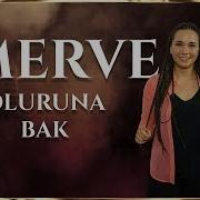 Merve Oluruna Bak SIRA SENDE TÜRKİYE