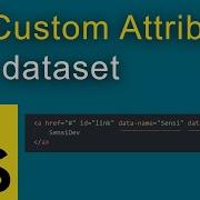 Get Custom Attribute With Dataset In Javascript