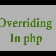 PHP Tutorial In Hindi Overriding In PHP 2015 Easy PHP Learning