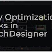 Простые приемы оптимизации в TouchDesigner Учебник TouchDesigner 060