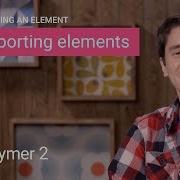 Building An Element In Polymer 2 Making It Look Good Part 4 Of 5