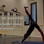 My WARM UP Before Ballet Class 25 Minutes Full Body Work Out