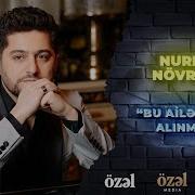 Özəl Media Nurlan Növrəsli 4K