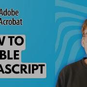 How To Enable JavaScript On Adobe Acrobat 2026 Full Guide