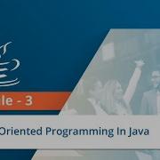 Java Tutorial Object Oriented Programming In Java Module 3