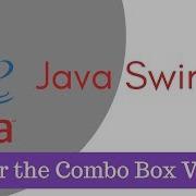 Ava Tutorial Java Swings How To Clear Combo Box Value Or SetSelectedIndex Part 8
