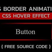 CSS Border Animation On Hover Border Animation Free Source Code