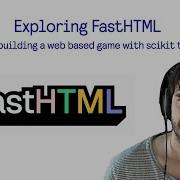 Exploring FastHTML