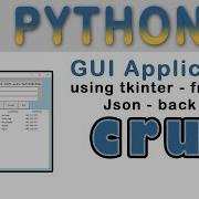 How To Use Python TKinter To Build A GUI Form To Manage JSON Data