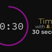 Timer With Bell Every 30 Seconds 1 Hour