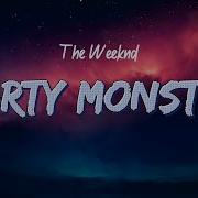 The Weeknd Party Monster Lyrics