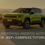 JEEP NEW COMPASS Учебное пособие Android Auto
