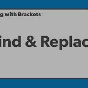 Quick Coding With Brackets Find And Replace