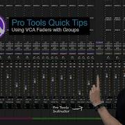 Using VCA Faders With Groups In Pro Tools