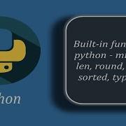 Built In Function In Python Min Max Len Round Power Sorted Type Sum
