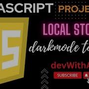 DARK MODE TOGGLE With LOCAL STORAGE Using HTML CSS And JavaScript LOCAL STORAGE IN JAVASCRIPT