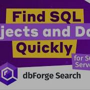 DbForge Search For SQL Server Database Object Search