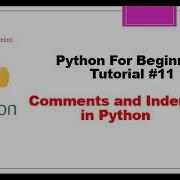 Comments And Indentation In Python Python Tutorial 11