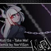 MiatriSs Take Me Helltaker Song Remix