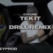 I Put A Drill Beat On Tek It By Cafuné Prod DRILL REMIX