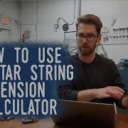 How To Use A Guitar String Tension Calculator The Right Way