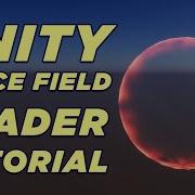 Как создать шейдер FORCE FIELD в Unity