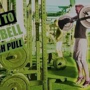 How To Barbell Clean High Pull From Floor
