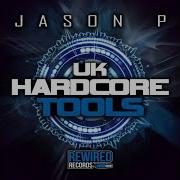 Jason P UK Hardcore Tools Vol 1