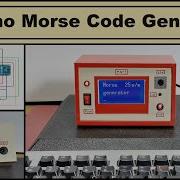 How To Make Arduino Morse Code Generator