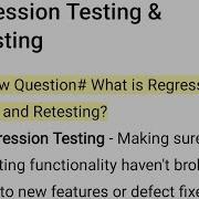 Explain Regression Testing And Retesting Functional Testing Interview Question Scenario 3