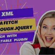 XML FETCH DATA WITH JQUERY SEARCH WITH DATA TABLE