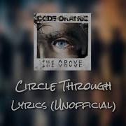 Code Orange Circle Through Lyrics Unofficial