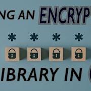 Project Coding A Real Encryption Library In C