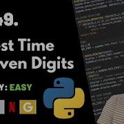 Largest Time For Given Digits Leet Code 949 Theory Explained Python Code