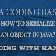 How To Serialize And De Serialize Object In Java
