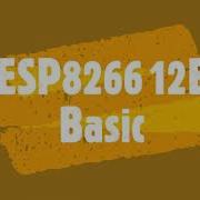 Getting Started With ESP8266 12E WiFi Module Beginner Tutorial 1