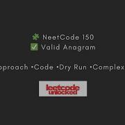 Valid Anagram Leetcode NeetCode 150 2 HashMap Solution Explained C With Dry Run