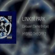 Carousel Linkin Park Ext Version Demo