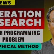 Operation Research Linear Programming Graphical Method Problems
