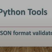 Python Tools JSON Format Validator