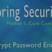 Spring Security Core Concepts Course Extract BCrypt Password Encoding