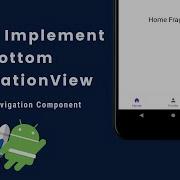 Bottom Navigation View With Navigation Component Android Navigation Component Android 2021