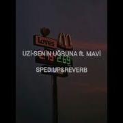 Anlattım Tane Tane Uzi X Mavi Senin Uğruna Speed Up