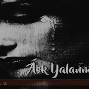 Taladro Ali Baran Aşk Yalanmış Mix