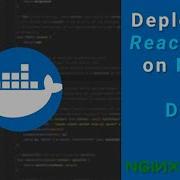 Deploying React Application With Docker
